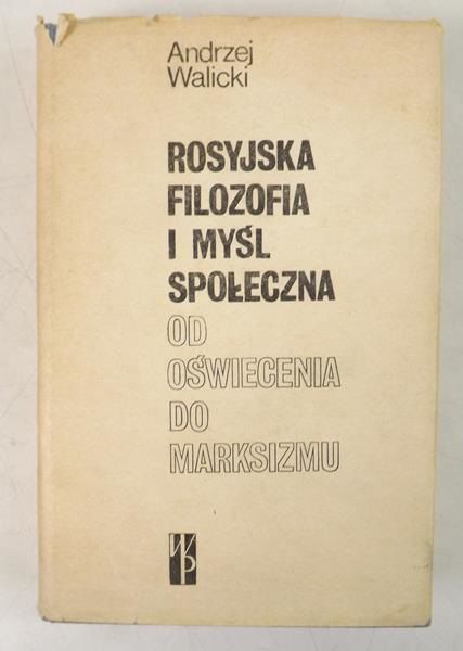 Rosyjska filozofia i myśl społeczna od oświecenia do marksizmu