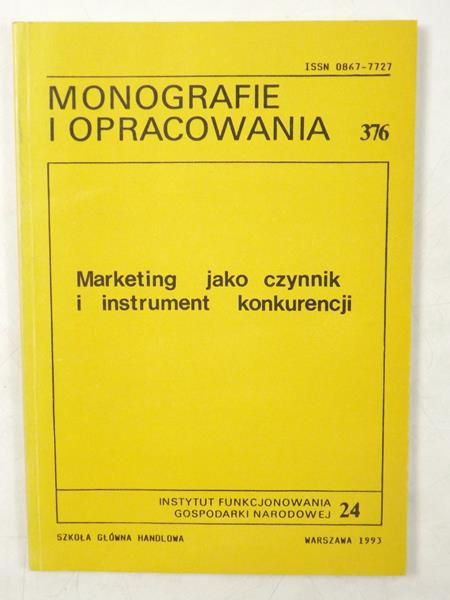 Marketing jako czynnik i instrument konkurencji
