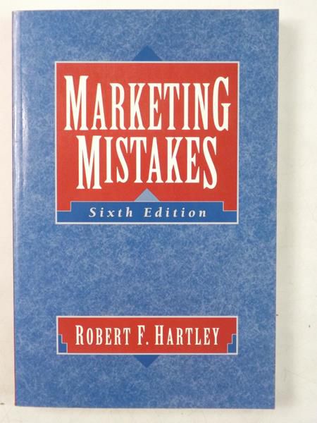 Hartley Robert - Marketing Mistakes