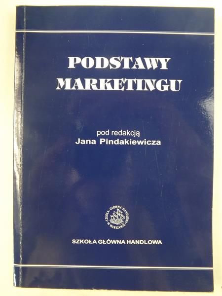 Jana Pindakiewicz (red.) - Podstawy marketingu