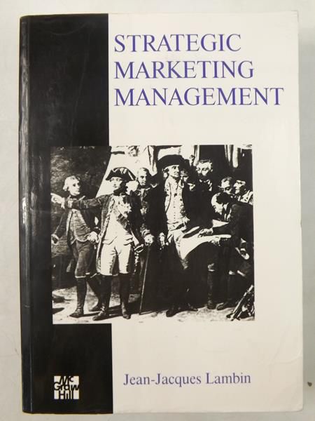 Lambin Jean-Jacques - Strategic Marketing Management