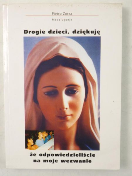 Drogie dzieci, dziękuję że odpowiedzieliście na moje wezwanie