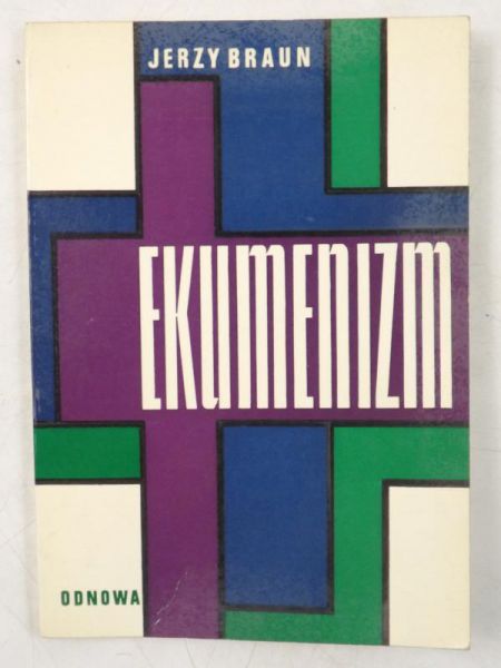 Braun Jerzy - Ekumenizm