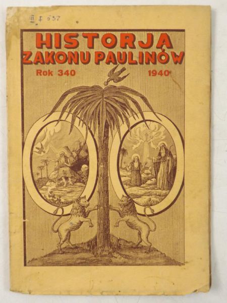 Historja Zakonu Paulinów, 1940 r.