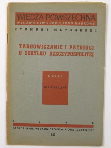 Targowiczanie i patrioci u schyłku Rzeczypospolitej, Dział historyczny, 1950 r.