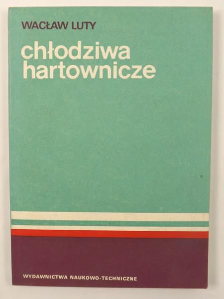 Chłodziwa hartownicze