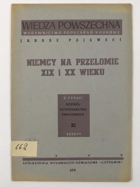 Pajewski Janusz - Niemcy na przełomie XIX i XX wieku, 1948 r.