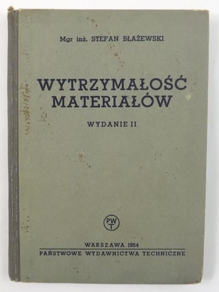 Wytrzymałość materiałów. Wydanie II