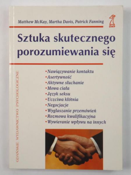 McKay ,  , Fanning P. - Sztuka skutecznego porozumiewania się
