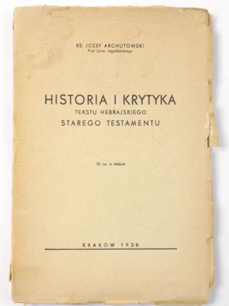 Historia i krytyka tekstu hebrajskiego Starego Testamentu, 1938 r.