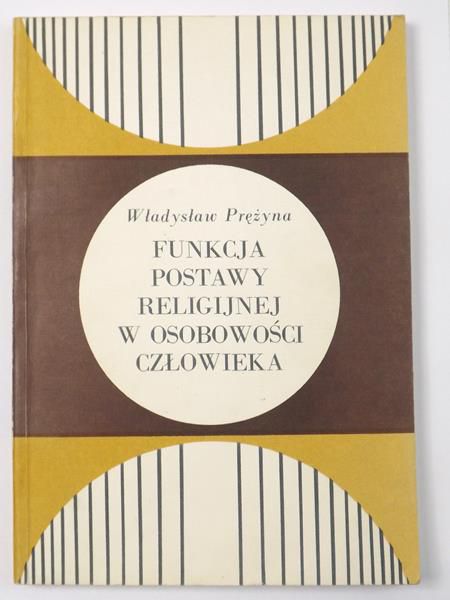 Funkcja postawy religijnej w osobowościach człowieka