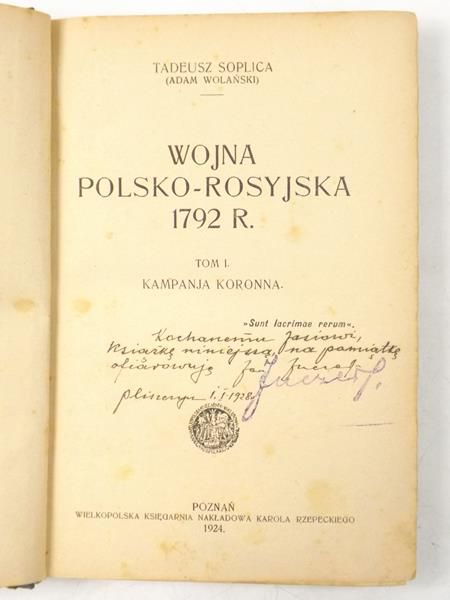 ) - Wojna polsko - rosyjska 1792 r. Tom I: Kampanja koronna, 1924 r.