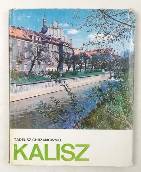 Chrzanowski Tadeusz - Kalisz