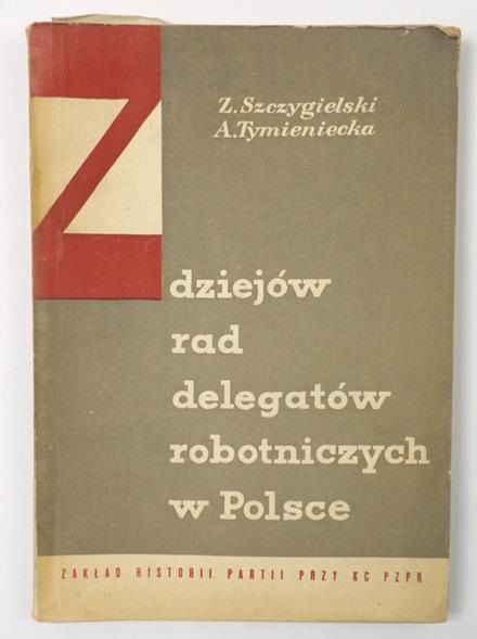 Z dziejów rad delegatów robotniczych w Polsce