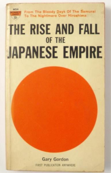 The rise and fall of the japanese empire