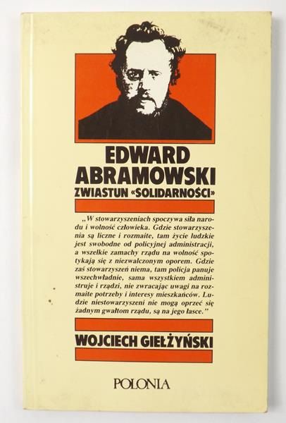 Edward Abramowski. Zwiastun solidarności
