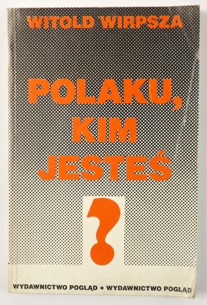Polaku, kim jesteś?
