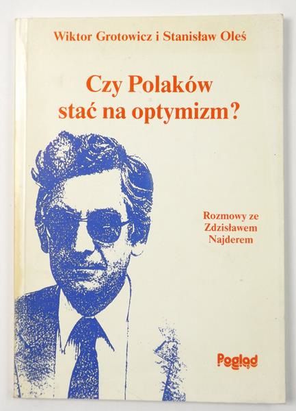 Czy Polaków stać na optymizm?