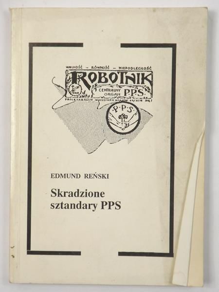 Reński Edmund - Skradzione sztandary PPS
