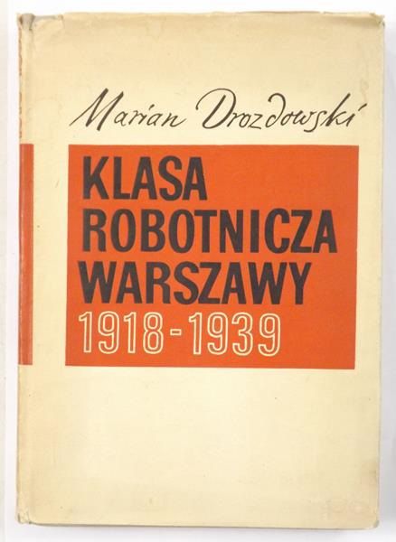 Klasa robotnicza Warszawy 1918-1939