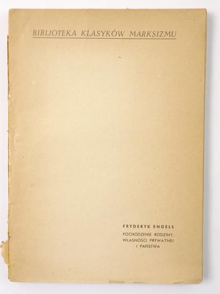 Engels Fryderyk - Pochodzenie rodziny, własności prywatnej i państwa, 1954 rok