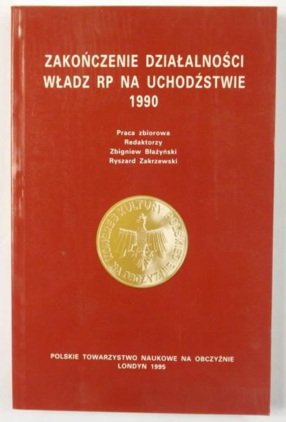 Zakończenie działalności władz RP na uchodźstwie 1990