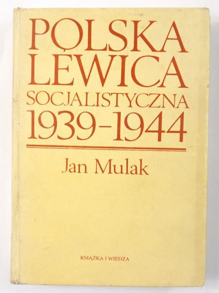 Polska Lewica socjalistyczna 1939-1944