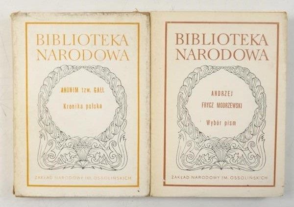 Frycz Modrzewski Andrzej, Gall Anonim - Wybór pism / Kronika polska, BN