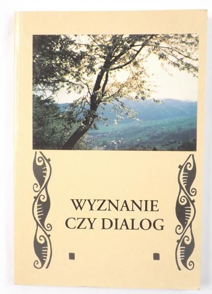 Wyznanie czy dialog