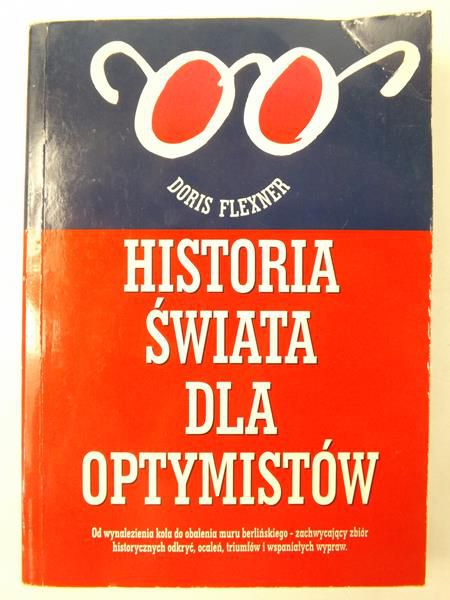 FleXner Stuart,   - Historia świata dla pesymistów
