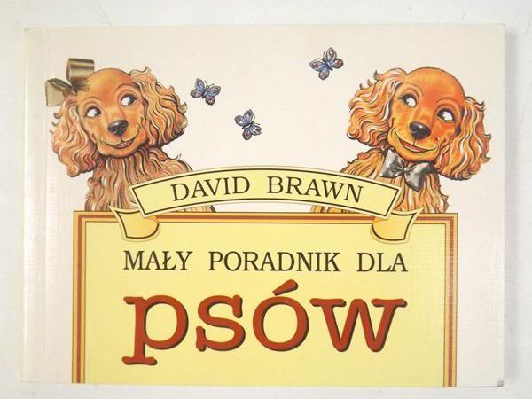 Brawn David - Mały poradnik dla psów