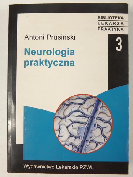 Prusiński Antoni - Neurologia praktyczna