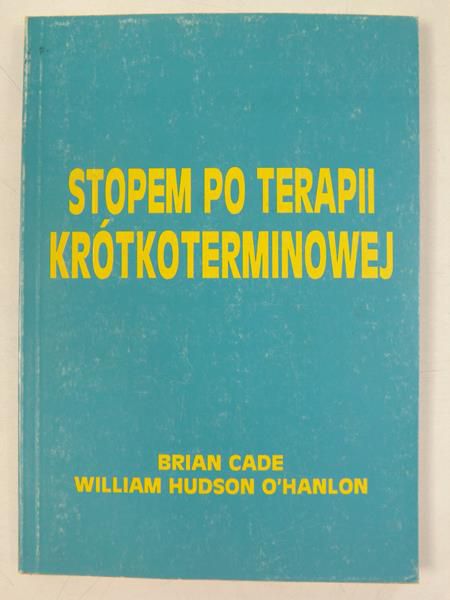 Cade B. / O'Hanlon W. - Stopem po terapii krótkoterminowej