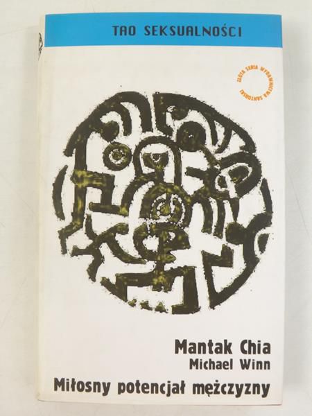 Chia Mantak,   - Miłosny potencjał mężczyzny