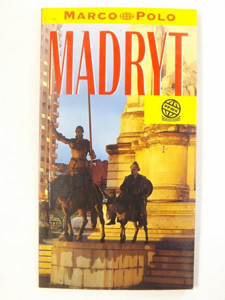 Madryt - przewodnik z naszymi rekomendacjami