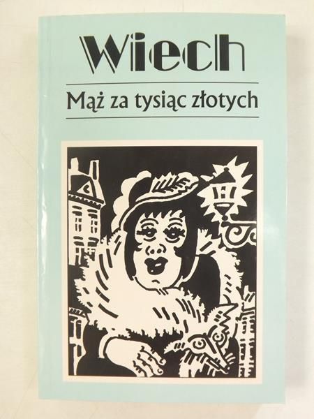 Mąż za tysiąc złotych,  Tom 3