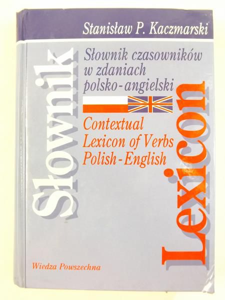 Słownik czasowników w zdaniach : polsko - angielski