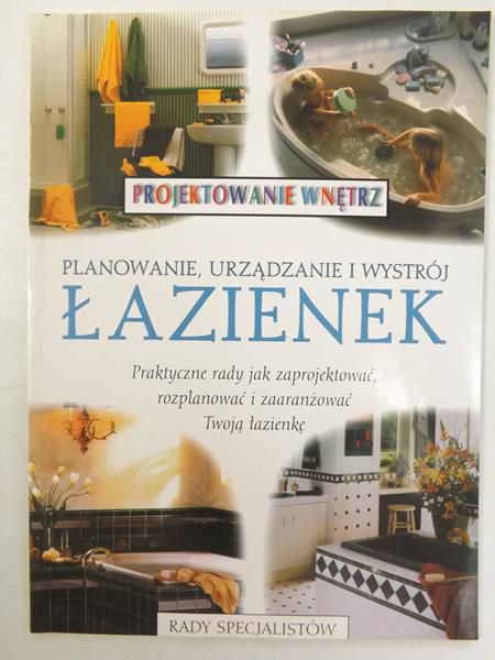 (red.)  - Planowanie, urządzanie i wystrój łazienki