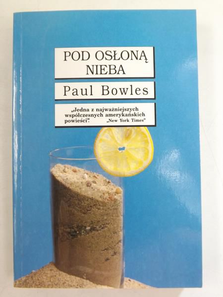 Bowles Paul - Pod osłoną nieba