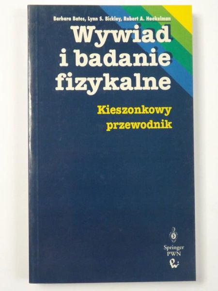 Bates Barbara - Wywiad i badanie fizykalne - kieszonkowy przewodnik