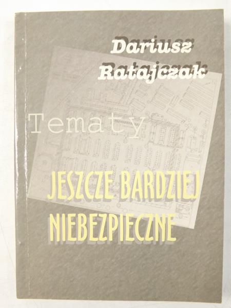 Tematy jeszcze bardziej niebezpieczne