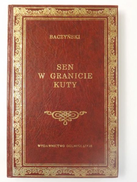 Sen w granicie kuty. Wybór poezji, BK