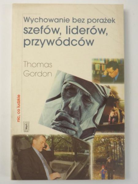 Thomas - Wychowanie bez porażek szefów, liderów, przywódców