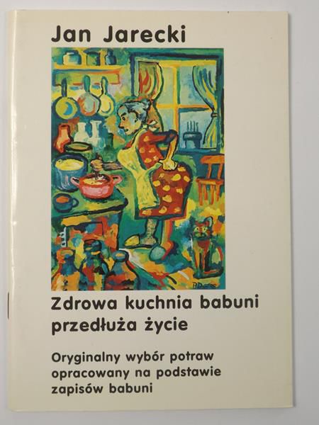 Zdrowa kuchnia babuni przedłuża życie