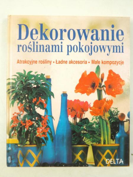 Dekorowanie roślinami pokojowymi