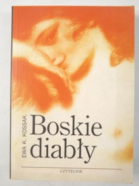 Kossak Ewa K.- Boskie diabły