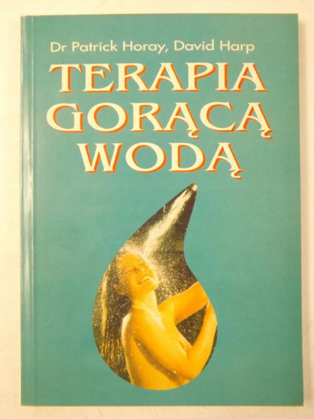 Harp David, Horay Patric - Terapia gorącą wodą