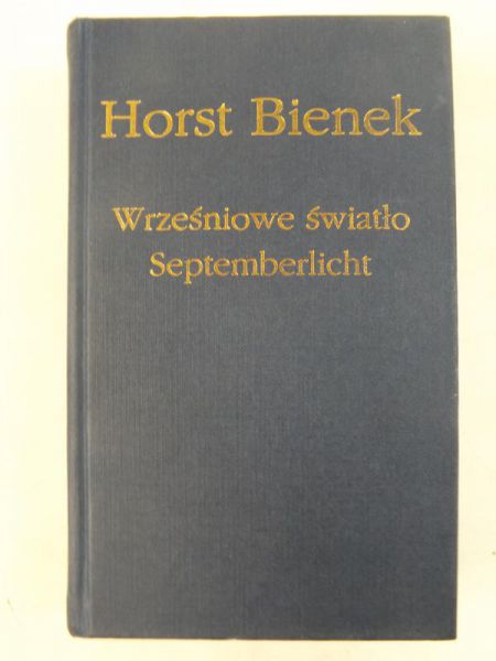 Bienek Horst Wrześniowe światło (Septemberlicht)