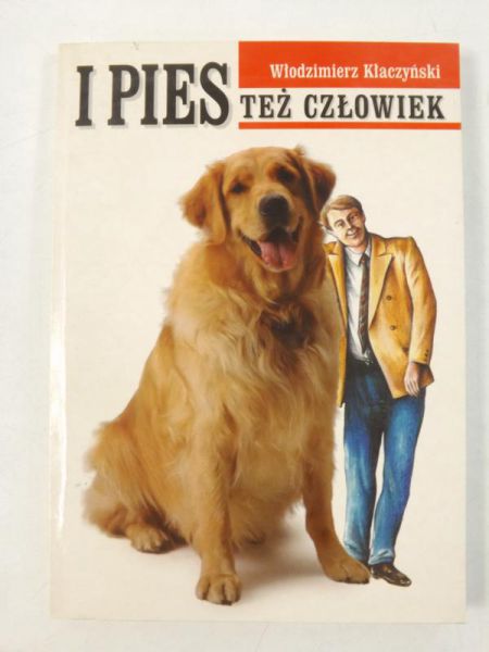 I pies też człowiek (zapiski weterynarza)