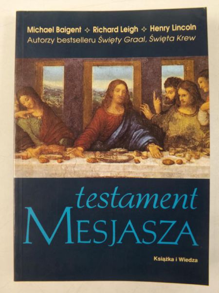 Baigent Michael, Leigh Richard,   - Testament Mesjasza